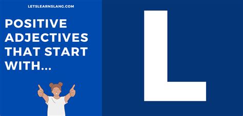 100 Positive Adjectives That Start With L To Describe People - Lets ...