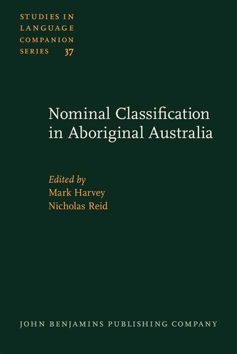 Buy Nominal Classification in Aboriginal Australia: 37 (Studies in ...