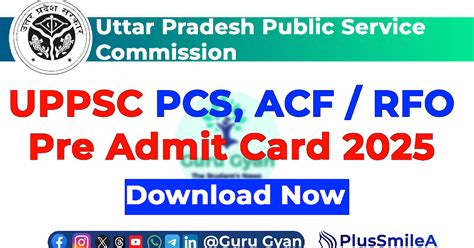 UPPSC PCS, ACF / RFO Pre Admit Card 2025