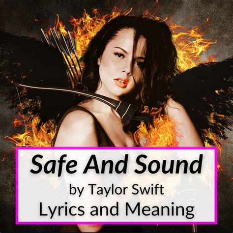 "Safe And Sound" Lyrics & Meaning (Taylor Swift)