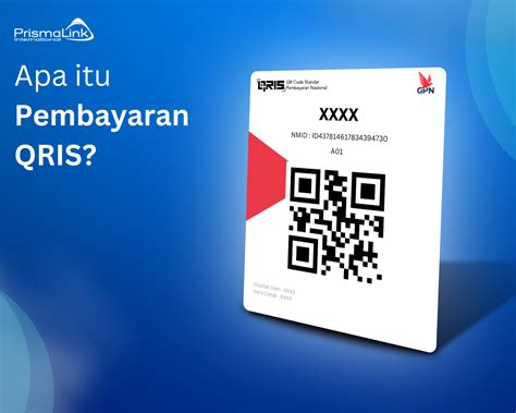 Kenali Apa itu Pembayaran QRIS, Cara Kerja dan Manfaatnya!