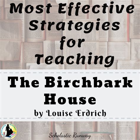 The Birchbark House Engaging Lessons & Activities ~ Scholastic Runway