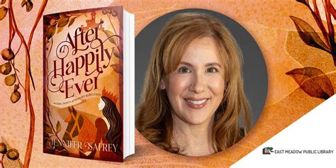 Celebrate AFTER HAPPILY EVER with Author Jennifer Safrey at East Meadow ...