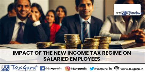 Impact of the New Income Tax Regime on Salaried Employees