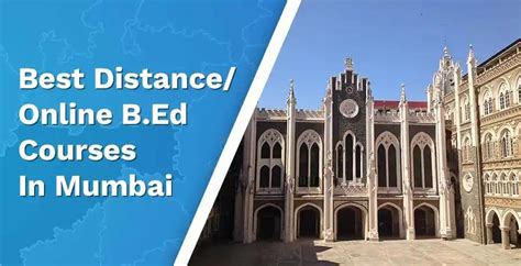 Top Online/Distance B.Ed Courses In Mumbai: 2024 Edition