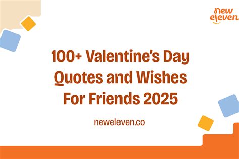 100+ Valentine’s Day Quotes and Wishes For Friends 2025