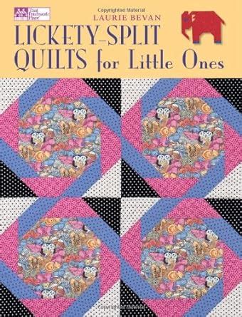 Buy Lickety-Split Quilts for Little Ones Book Online at Low Prices in ...