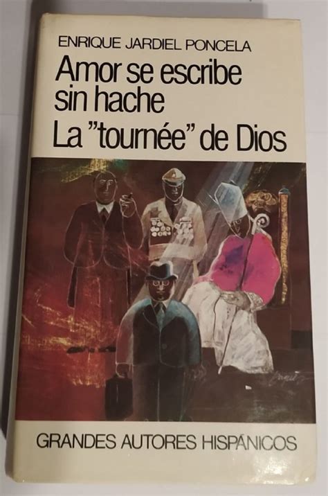 Amor se escribe sin hache. La ‘tourneé de Dios’ – Librería La Leona
