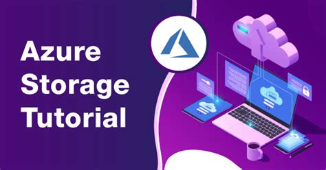 Image result for Azure Storage Tutorial