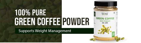 Bixa Botanical Green Coffee Beans Powder (Coffea Robusta) | 200gm ...
