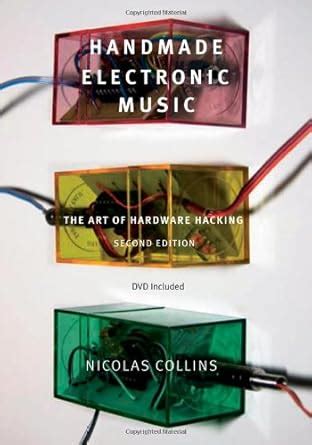 Buy Handmade Electronic Music: The Art of Hardware Hacking Book Online ...