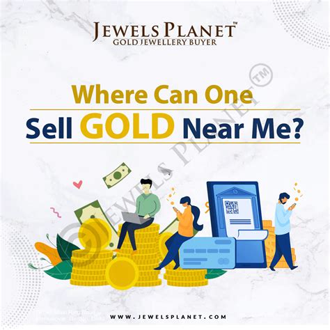 Where can one sell gold near me?