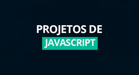 Image result for Projetos Com JavaScript