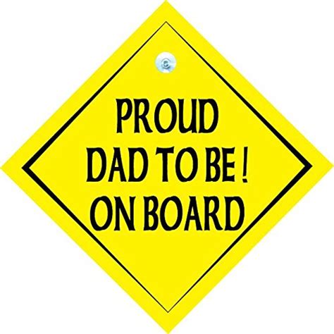 Proud dad to be on Board Sign/Sticker for Cars with Suction Cup ...