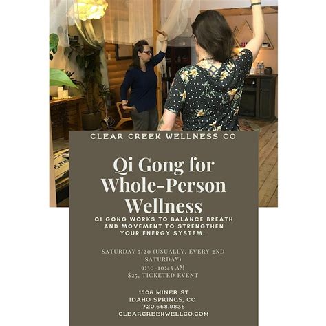 Qi Gong for Whole Person Wellness, Clear Creek Wellness Co, Idaho ...