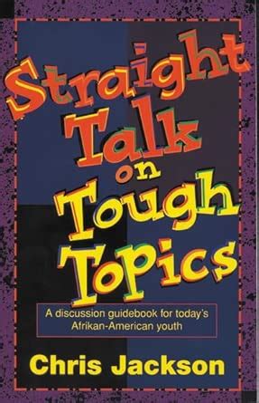 Buy Straight Talk on Tough Topics: A Discussion Guidebook for Today's ...