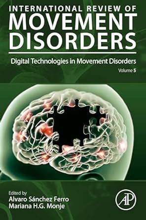 Digital Technologies in Movement Disorders (International Review of ...