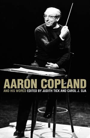 Aaron Copland Kimdir, Hayatı ve Resimleri