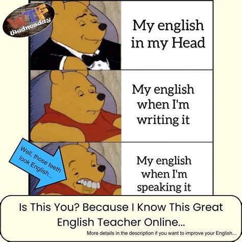 My English When I Speak Meme - I Know This Great Teacher... |What The ...