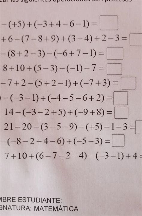 Realizar las siguientes operaciones con procesos a)-(+5)+(-3+4-6-1)= b ...