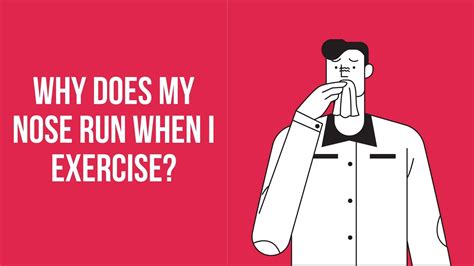 Why Does My Nose Run When I Exercise? Causes & Solutions