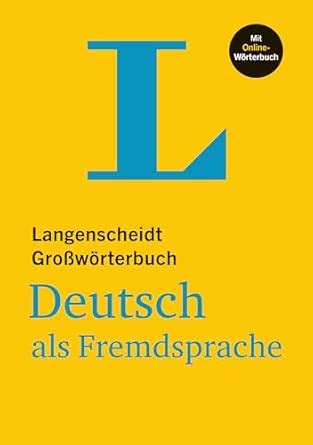 Buy Langenscheidt Großwörterbuch Deutsch ALS Fremdsprache - With Online ...