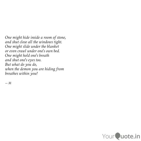 One might hide inside a r... | Quotes & Writings by M | YourQuote