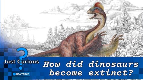 When did dinosaurs go extinct? These are the biggest theories.