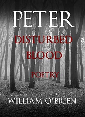 Peter: Disturbed Blood - Poetry (Peter: A Darkened Fairytale, Vol 14 ...