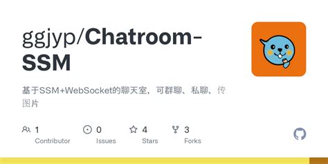 GitHub - ggjyp/Chatroom-SSM: 基于SSM+WebSocket的聊天室，可群聊、私聊、传图片
