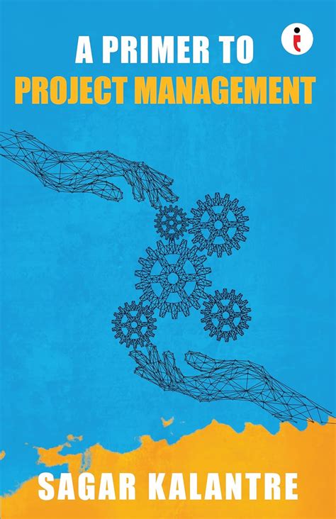 Buy A Primer to Project Management Book Online at Low Prices in India ...