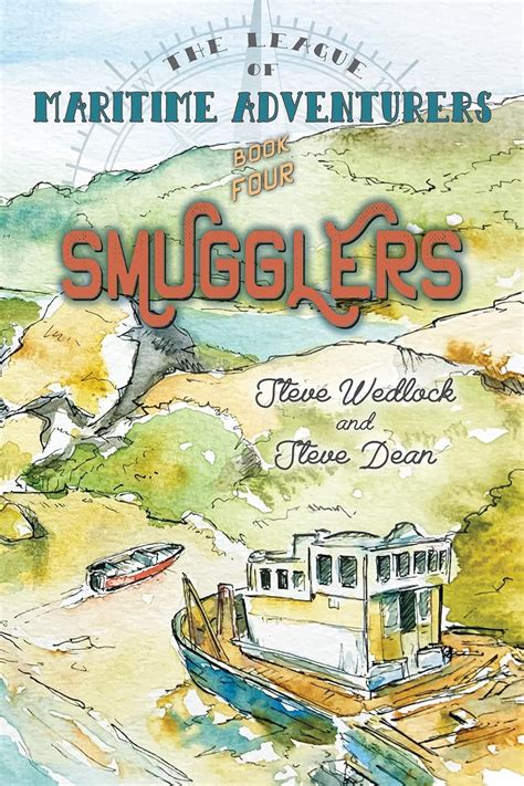 League of Maritime Adventurers, Book 4: Smugglers (The League of ...