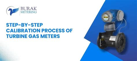 Step-by-Step Calibration of Turbine Gas Meter - Burak