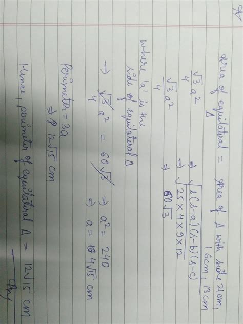 find the perimeter of an equilateral triangle whose area is equal to ...