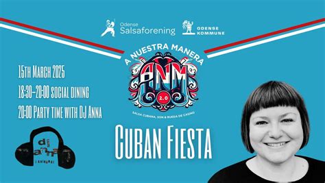 A Nuestra Manera - CUBAN FIESTA!! , Storms Pakhus, Odense, 15 March to ...
