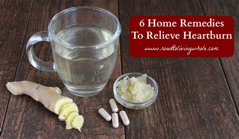 6 Home Remedies For Heartburn – Road to Living Whole
