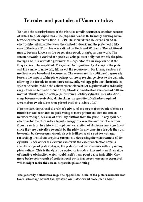 Tetrodes and pentodes of Vaccum tubes - Schottky developed the tetrode ...