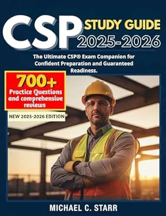 CSP® STUDY GUIDE 2025-2026: 700+ Practice Questions & Comprehensive ...