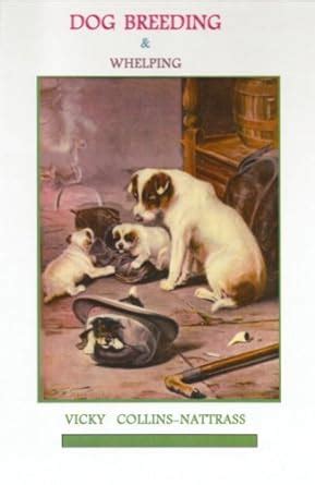 Buy Dog Breeding and Whelping (Canine Library) Book Online at Low ...