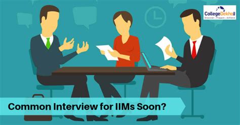 IIMs to Conduct Centralised Interview for Admissions | CollegeDekho