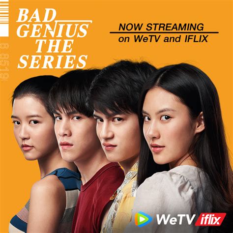 Thai Heist Thriller BAD GENIUS Spin-Off Series Now on IFLIX AND WeTV ...