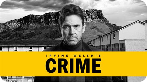 Irvine Welsh’s Crime - WorldScreenings