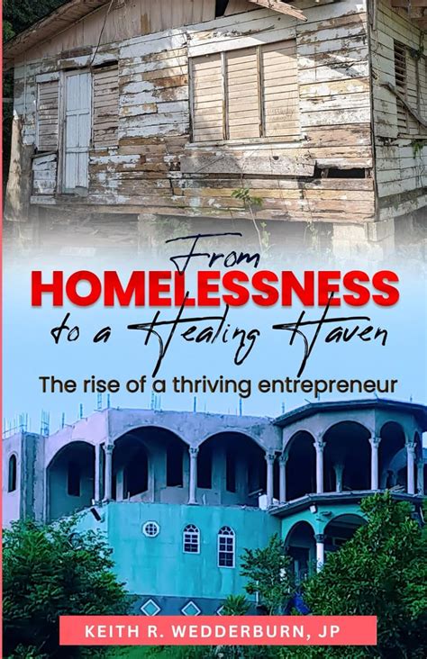 Buy From Homelessness to a Healing Haven: The rise of a thriving ...