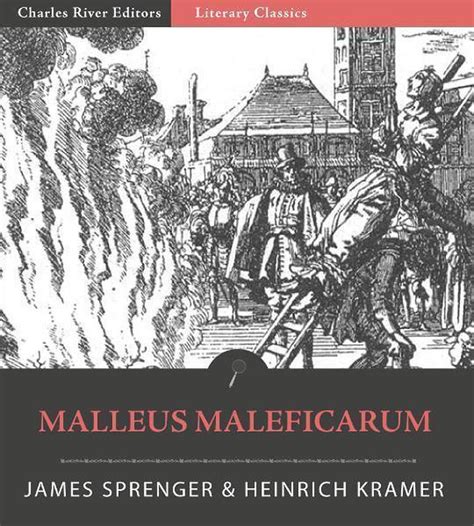 Jakob Sprenger and the Malleus Maleficarum: A Reappraisal of the ...