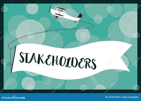 Text Sign Showing Stakeholders. Conceptual Photo Persons with Interest ...