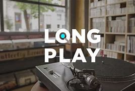 Image result for long playing