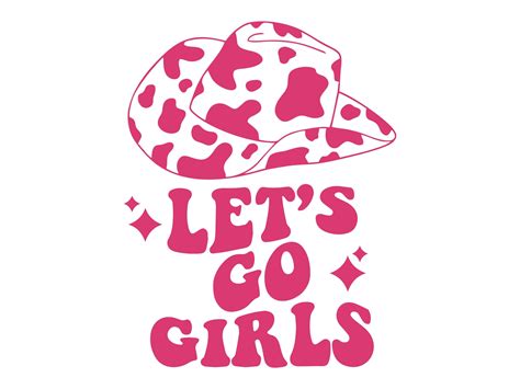 Let's Go Girls SVG Cowgirl PNG Sublimation Western Svg - Etsy UK