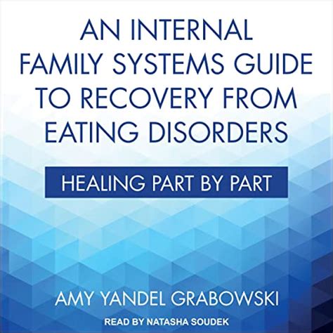 An Internal Family Systems Guide to Recovery from Eating Disorders by ...