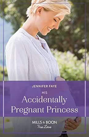 His Accidentally Pregnant Princess (Princesses of Rydiania Book 1 ...