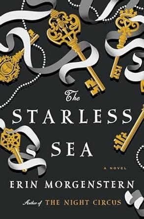 The Starless Sea: A Novel : Morgenstern, Erin: Amazon.in: Books